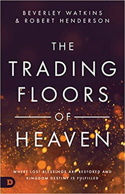 The Trading Floors Of Heaven
